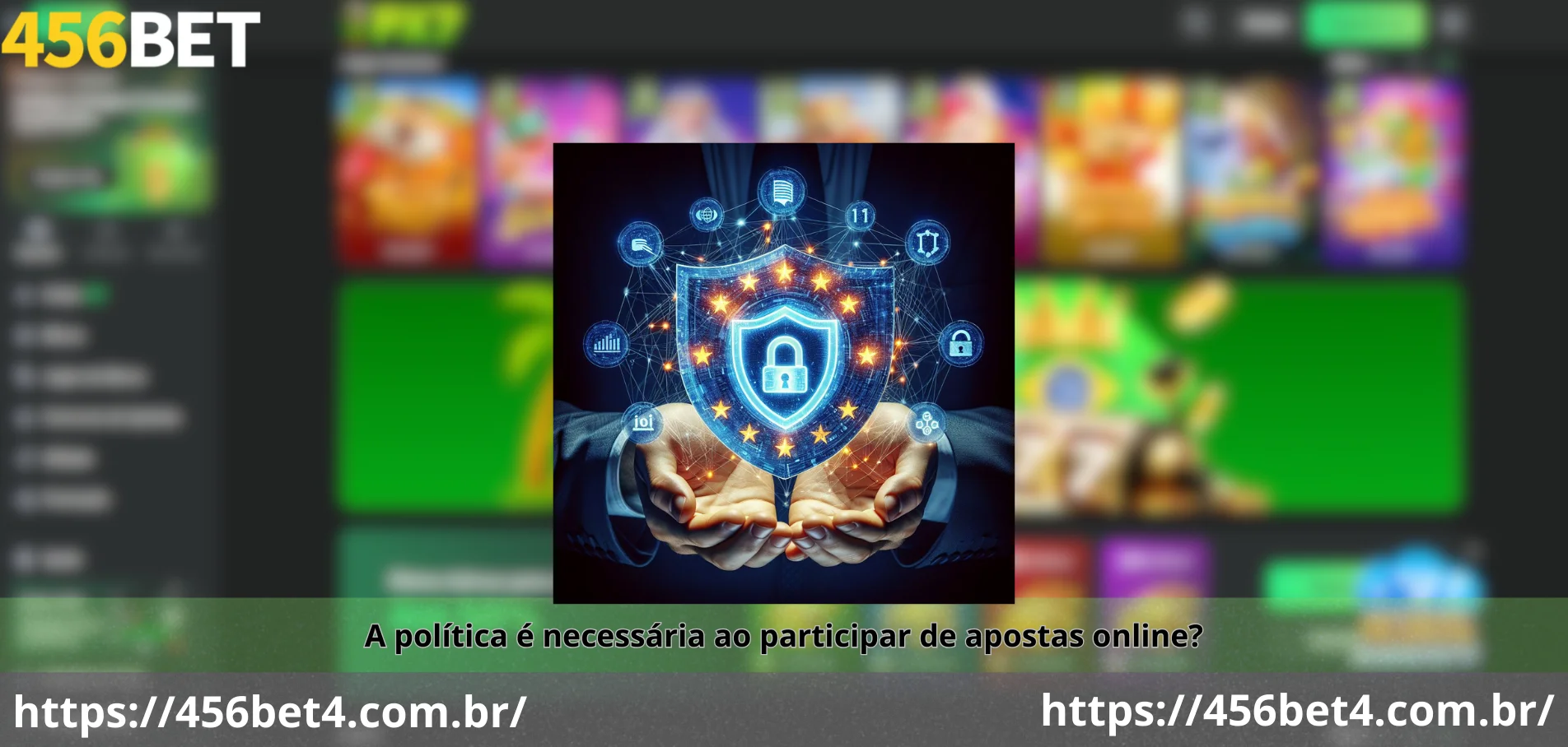 Política de Privacidade 456BET 1 A política é necessária ao participar de apostas online?