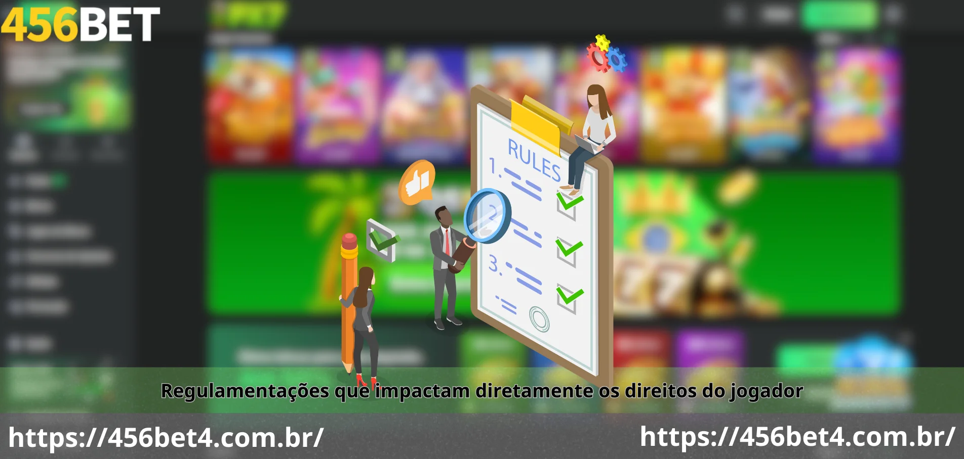Termos e Condições 456BET 1 Regulamentações que impactam diretamente os direitos do jogador